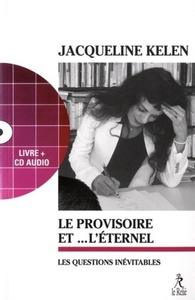 Le provisoire et... l'éternel