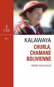 Kalawaya - Churla, chamane bolivienne