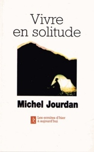 VIVRE EN SOLITUDE