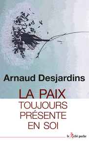 La paix toujours présente en soi