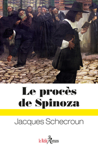 Le procès de Spinoza