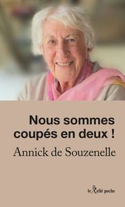 Nous sommes coupés en deux