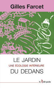 Le jardin du dedans - Une écologie intérieure