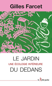 Le jardin du dedans - Une écologie intérieure