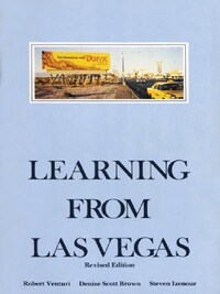 Robert Venturi Denise Scott-Brown Learning From Las Vegas (revised edition) /anglais