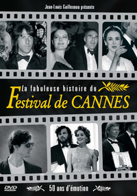FABULEUSE HISTOIRE DU FESTIVAL DE CANNES - DVD