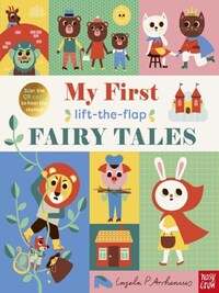 My First Lift-The-Flap Fairy Tales