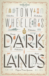 Tony Wheeler's Dark Lands 1ed -anglais-