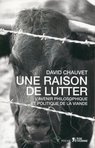 Une raison de lutter - l'avenir philosophique et politique de la viande