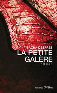 La petite galère - roman