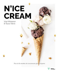 N'ice cream - plus de 80 recettes de savoureuses glaces véganes