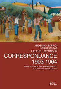 Correspondance, 1903-1964