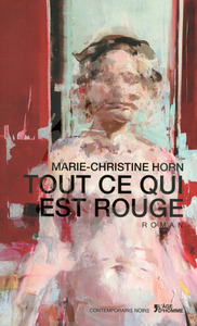 Tout ce qui est rouge - roman