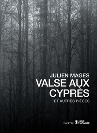 Valse aux cyprès - et autres pièces