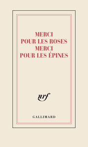 Carnet "Merci pour les roses merci pour les épines" (papeterie)