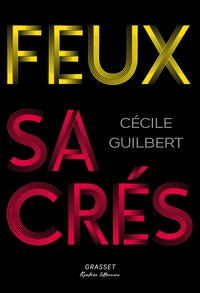 FEUX SACRES