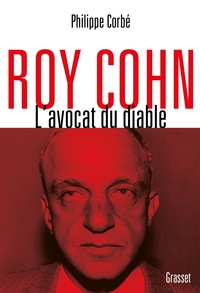 ROY COHN - L'AVOCAT DU DIABLE