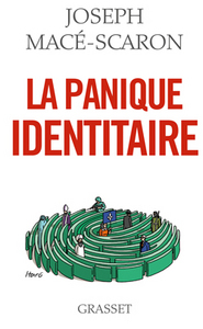 LA PANIQUE IDENTITAIRE - ESSAI