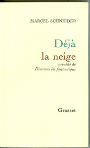 DEJA LA NEIGE