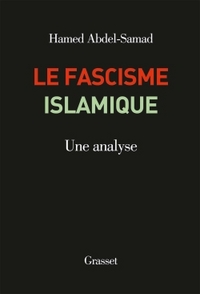 LE FASCISME ISLAMIQUE - UNE ANALYSE