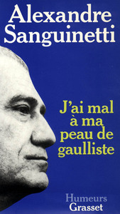 J'AI MAL A MA PEAU DE GAULLISTE