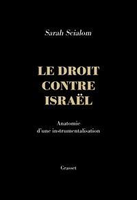 Le droit contre Israël