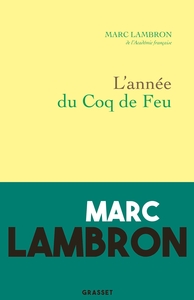 L'année du coq de feu