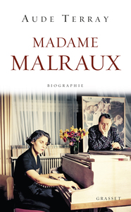 MADAME MALRAUX - BIOGRAPHIE