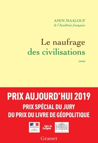 Le naufrage des civilisations - Prix Aujourd'hui 2019