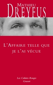 L AFFAIRE TELLE QUE JE LAI VECUE - NOUVELLE EDITION REVUE ET COMPLETEE