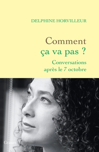 COMMENT CA VA PAS ? - CONVERSATIONS APRES LE 7 OCTOBRE