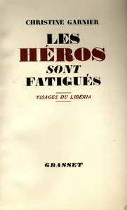 LES HEROS SONT FATIGUES