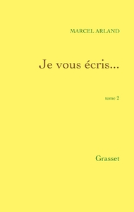JE VOUS ECRIS...TOME 2