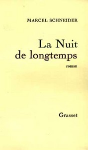 LA NUIT DE LONGTEMPS