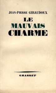 LE MAUVAIS CHARME