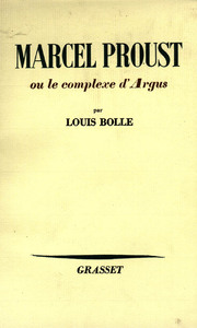 MARCEL PROUST OU LE COMPLEXE D'ARGUS