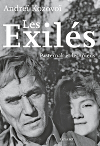 LES EXILES - PASTERNAK ET LES MIENS