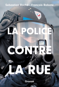 LA POLICE CONTRE LA RUE