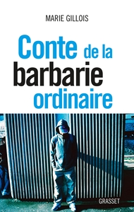 CONTE DE LA BARBARIE ORDINAIRE - DOCUMENT