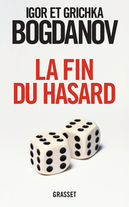 LA FIN DU HASARD