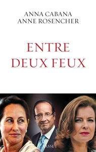 ENTRE DEUX FEUX
