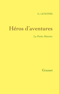 HEROS D'AVENTURES - LA PETITE HISTOIRE 15