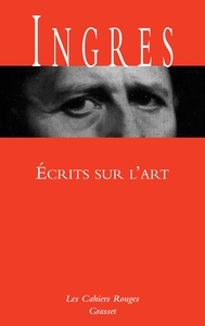 ECRITS SUR L'ART - CAHIERS ROUGES - NOUVEAUTE DANS LA COLLECTION - PREFACE D'ADRIEN GOETZ