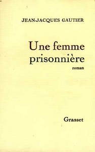 UNE FEMME PRISONNIERE
