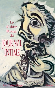 LE CAHIER ROUGE DU JOURNAL INTIME - ANTHOLOGIE REALISEE ET PREFACEE PAR ARTHUR CHEVALLIER