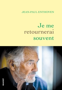 JE ME RETOURNERAI SOUVENT