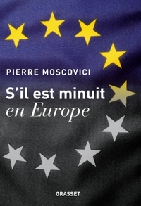 S'IL EST MINUIT EN EUROPE