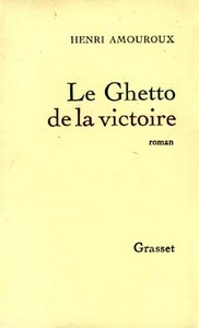 LE GHETTO DE LA VICTOIRE