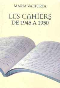 LES CAHIERS DE 1945 A 1950