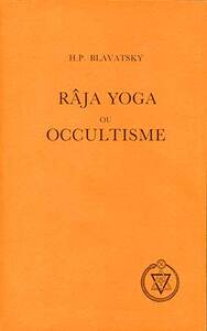Raja Yoga ou Occultisme